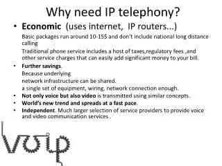 Why need IP telephony ?