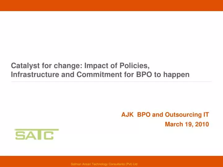 catalyst for change impact of policies infrastructure and commitment for bpo to happen