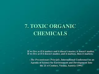 7. TOXIC ORGANIC CHEMICALS