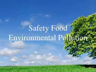 Safety Food Environmental Pollution