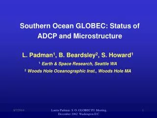 Southern Ocean GLOBEC: Status of ADCP and Microstructure