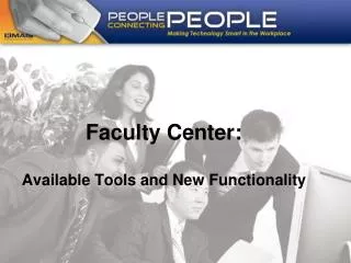 Faculty Center: Available Tools and New Functionality