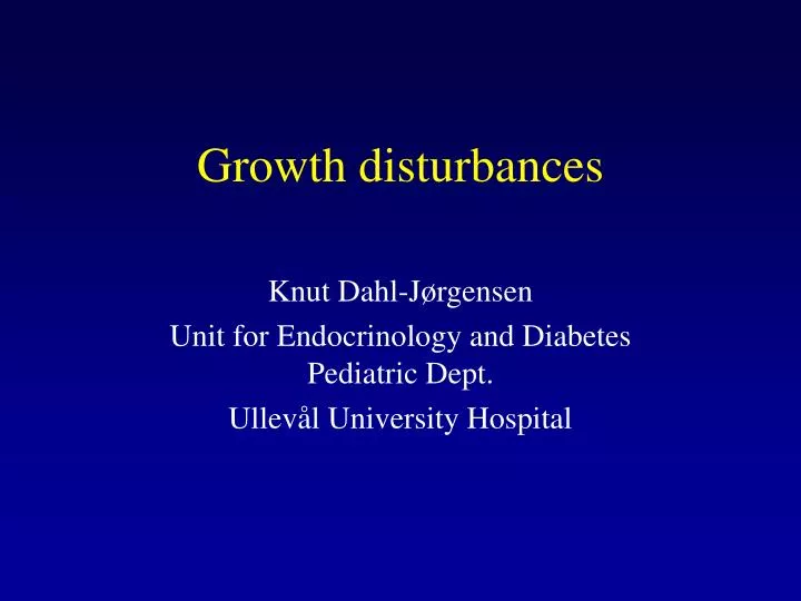 growth disturbances