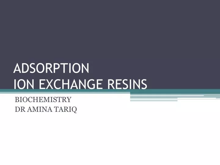 adsorption ion exchange resins