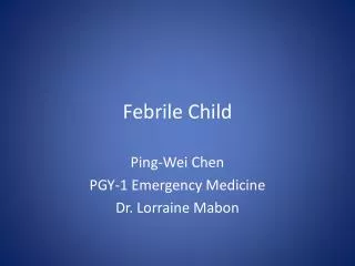 Febrile Child