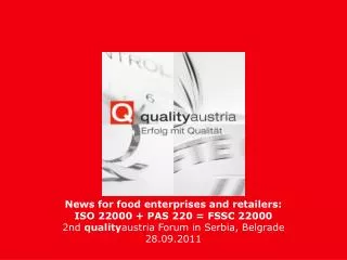 News for food enterprises and retailers: ISO 22000 + PAS 220 = FSSC 22000
