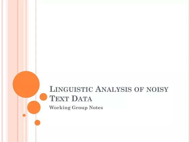 linguistic analysis of noisy text data