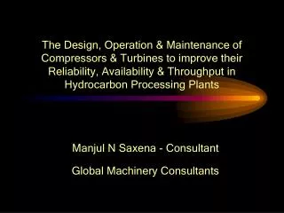 Manjul N Saxena - Consultant Global Machinery Consultants