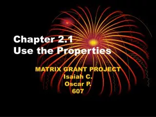 Chapter 2.1 Use the Properties
