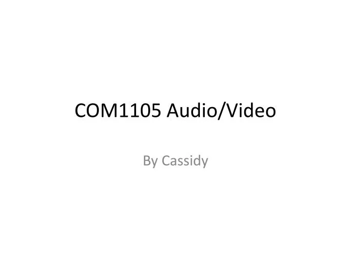 com1105 audio video