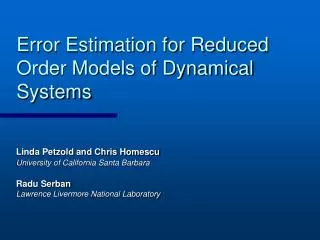 Error Estimation for Reduced Order Models of Dynamical Systems