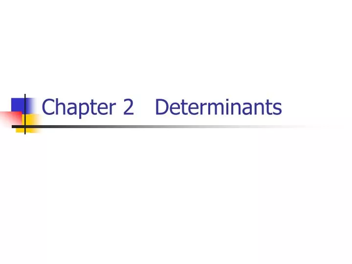 chapter 2 determinants