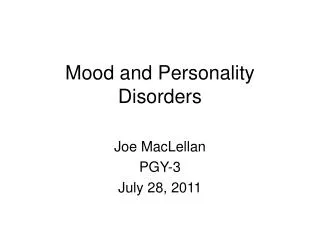 Mood and Personality Disorders