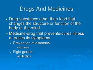 Drugs And Medicines
