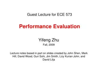 Guest Lecture for ECE 573 Performance Evaluation