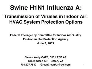 Swine H1N1 Influenza A: Transmission of Viruses in Indoor Air: HVAC System Protection Options