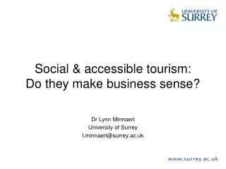 Social &amp; accessible tourism: Do they make business sense?