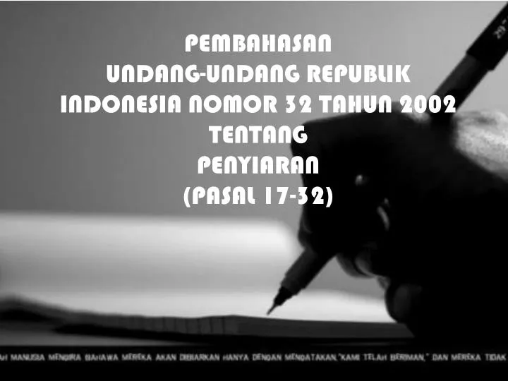 pembahasan undang undang republik indonesia nomor 32 tahun 2002 tentang penyiaran pasal 17 32