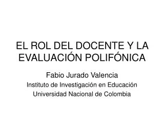 el rol del docente y la evaluaci n polif nica