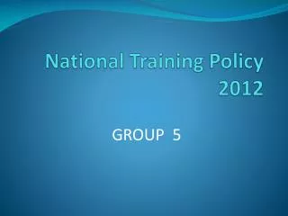 National Training Policy 2012