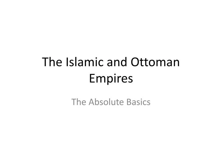 the islamic and ottoman empires