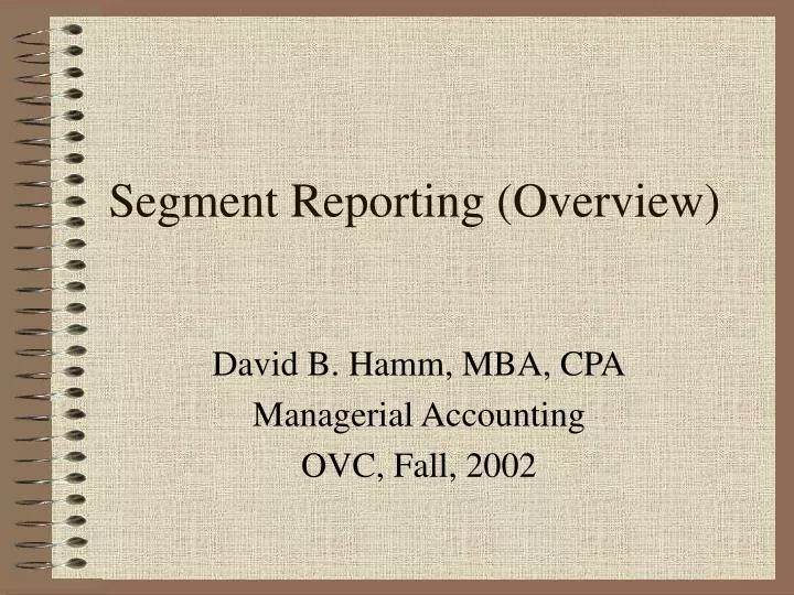 segment reporting overview