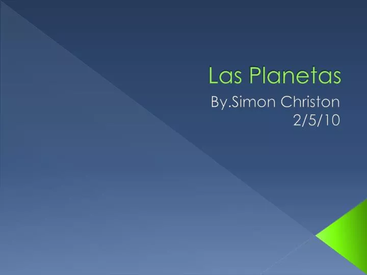 las planetas