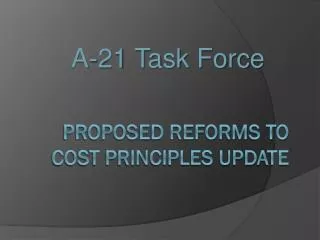 Proposed Reforms to Cost Principles Update