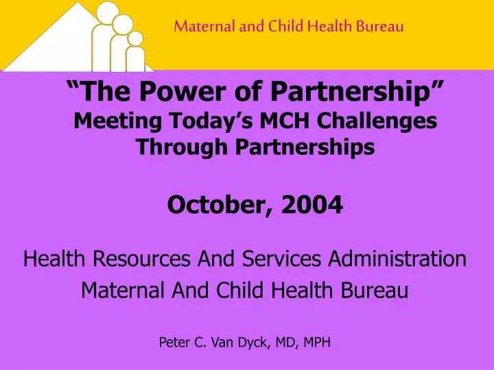the power of partnership meeting today s mch challenges through partnerships october 2004
