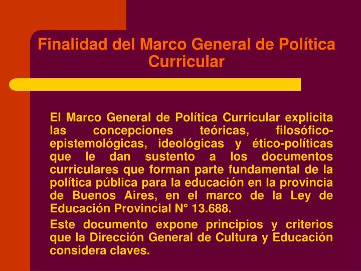 finalidad del marco general de pol tica curricular