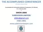 THE ACCOMPLISHED CONVEYANCER SATURDAY SEMINAR SERIES - slide 1