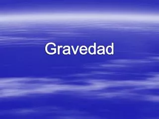 gravedad