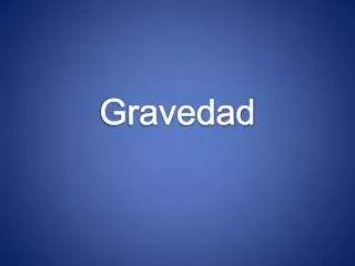 gravedad