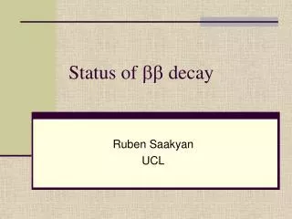 Status of bb decay