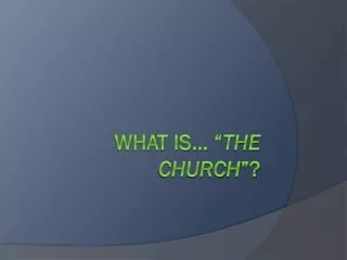 what is the church