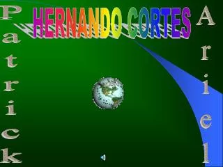 HERNANDO CORTES