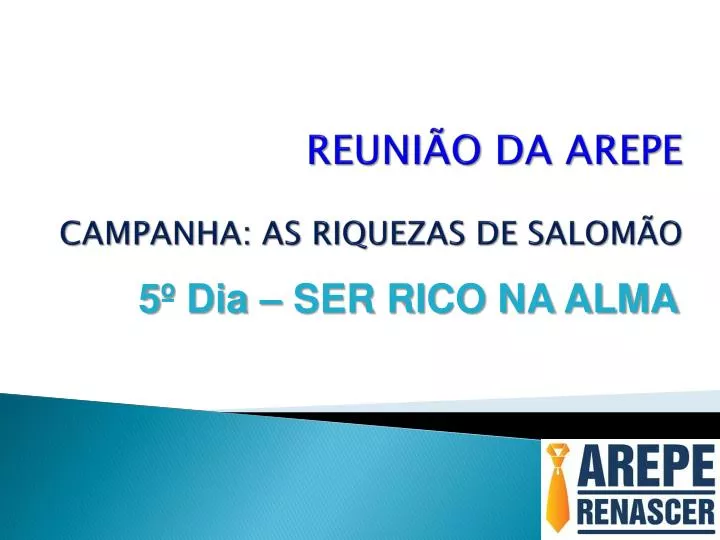 reuni o da arepe campanha as riquezas de salom o