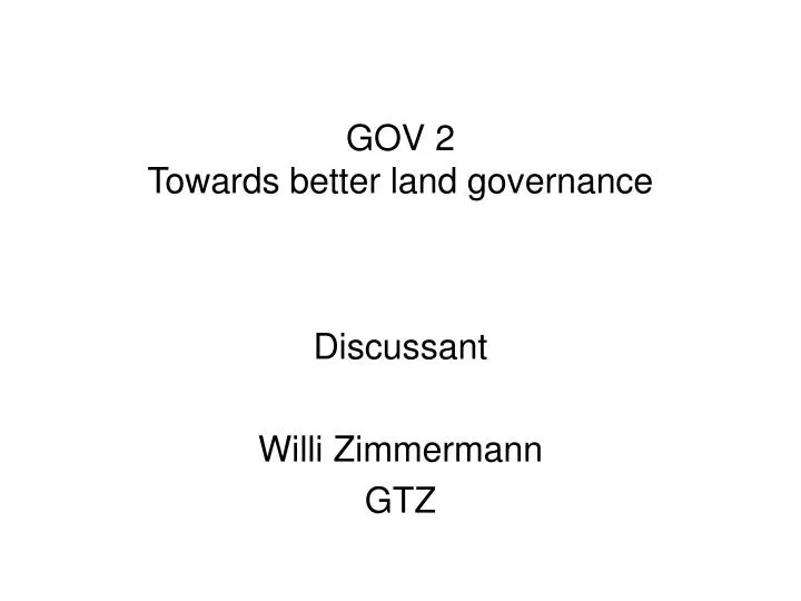 gov 2 towards better land governance