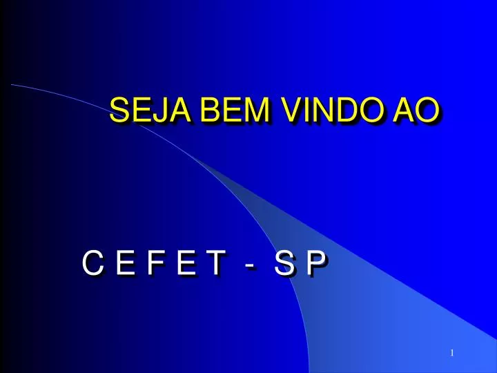 seja bem vindo ao