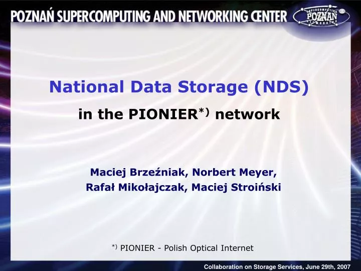 national data storage nds in the pionier network