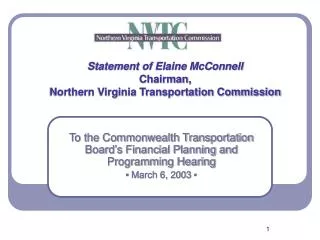Statement of Elaine McConnell Chairman, Northern Virginia Transportation Commission
