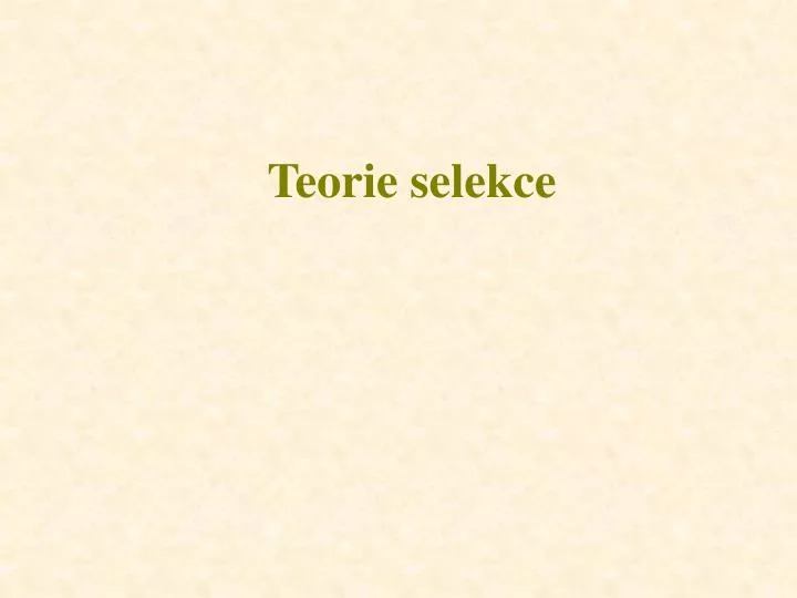 teorie selekce