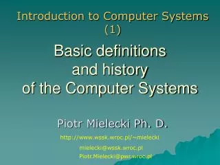 Basic definitions and history of the Computer Systems