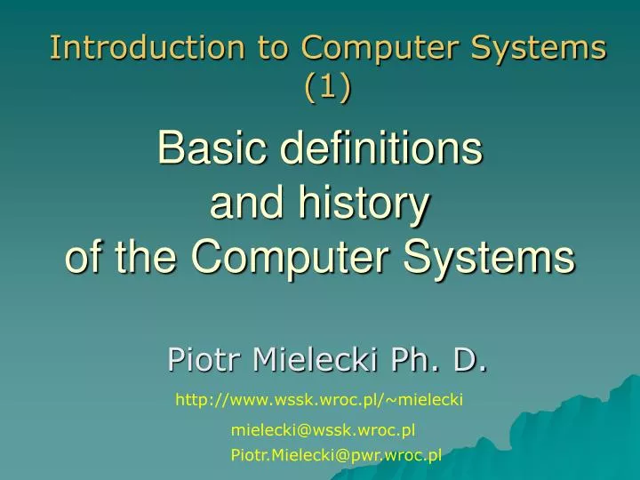 basic definitions and history of the computer systems