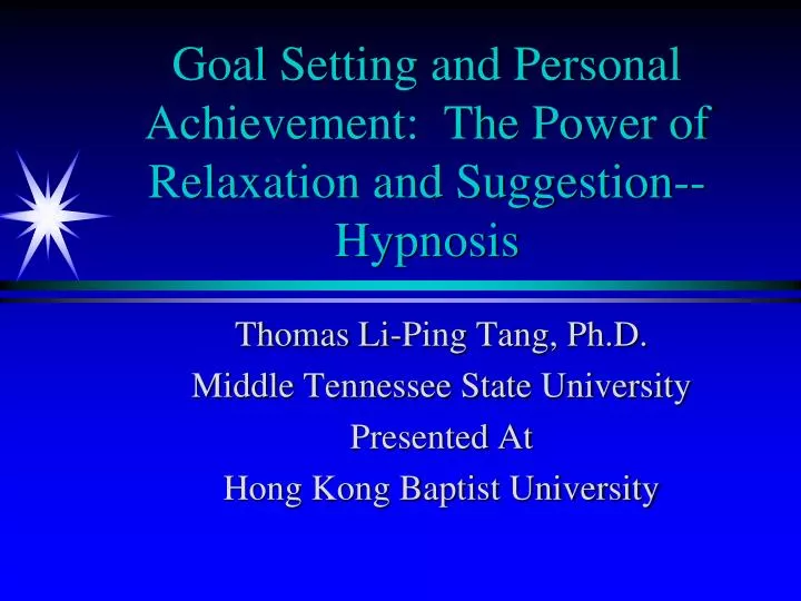 goal setting and personal achievement the power of relaxation and suggestion hypnosis