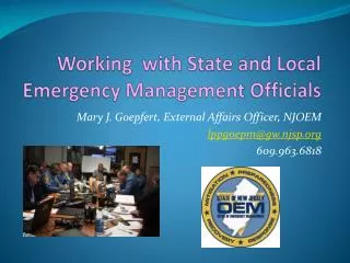 Working with State and Local Emergency Management Officials