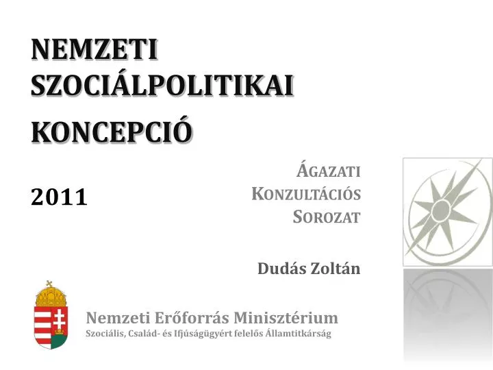 nemzeti szoci lpolitikai koncepci 2011