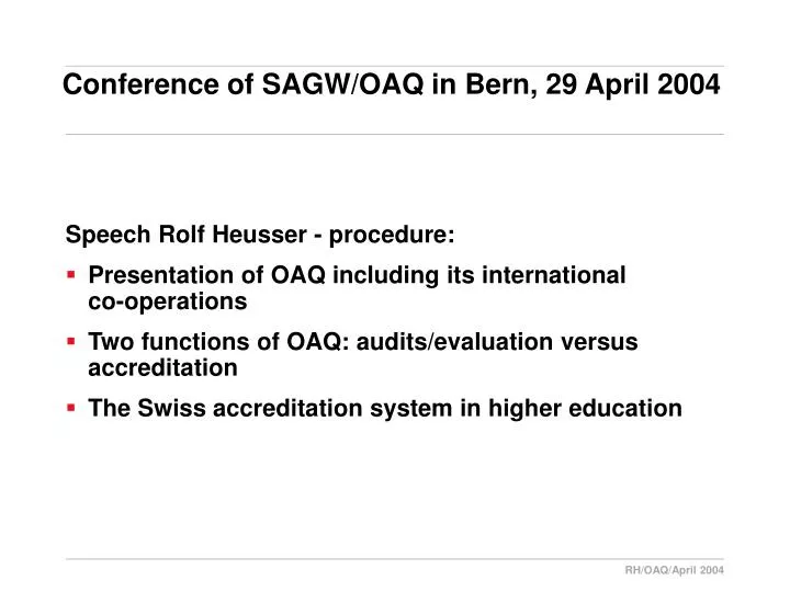 conference of sagw oaq in bern 29 april 2004