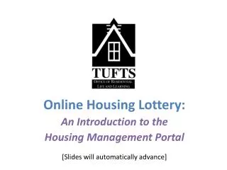 Online Housing Lottery: An Introduction to the Housing Management Portal