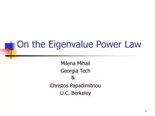 On the Eigenvalue Power Law